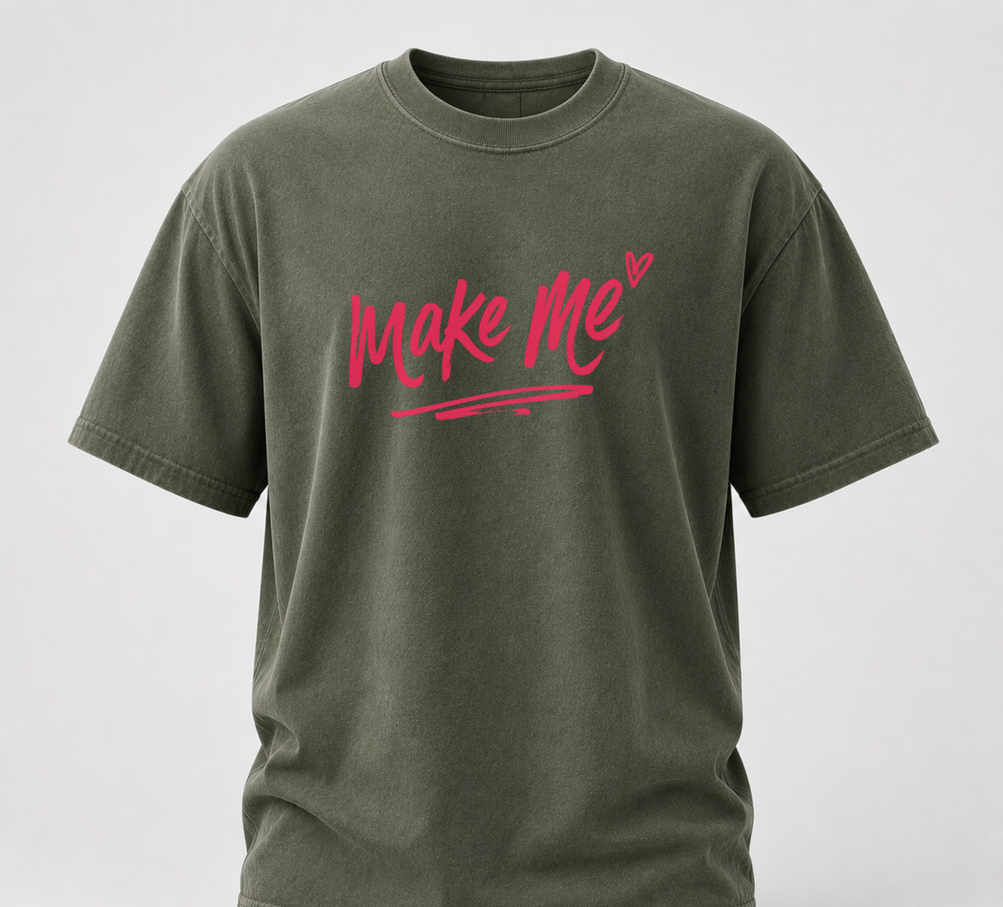 Make me
