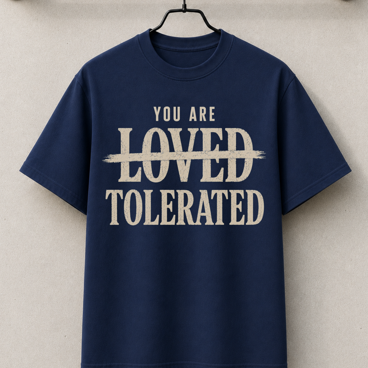 You are tolerated