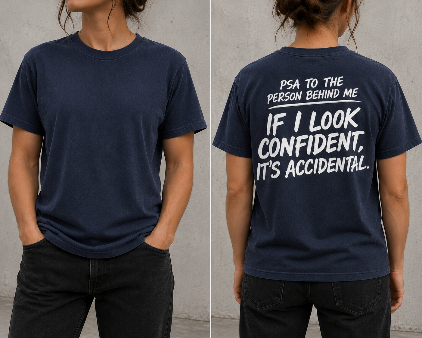 PSA if I look confident back print