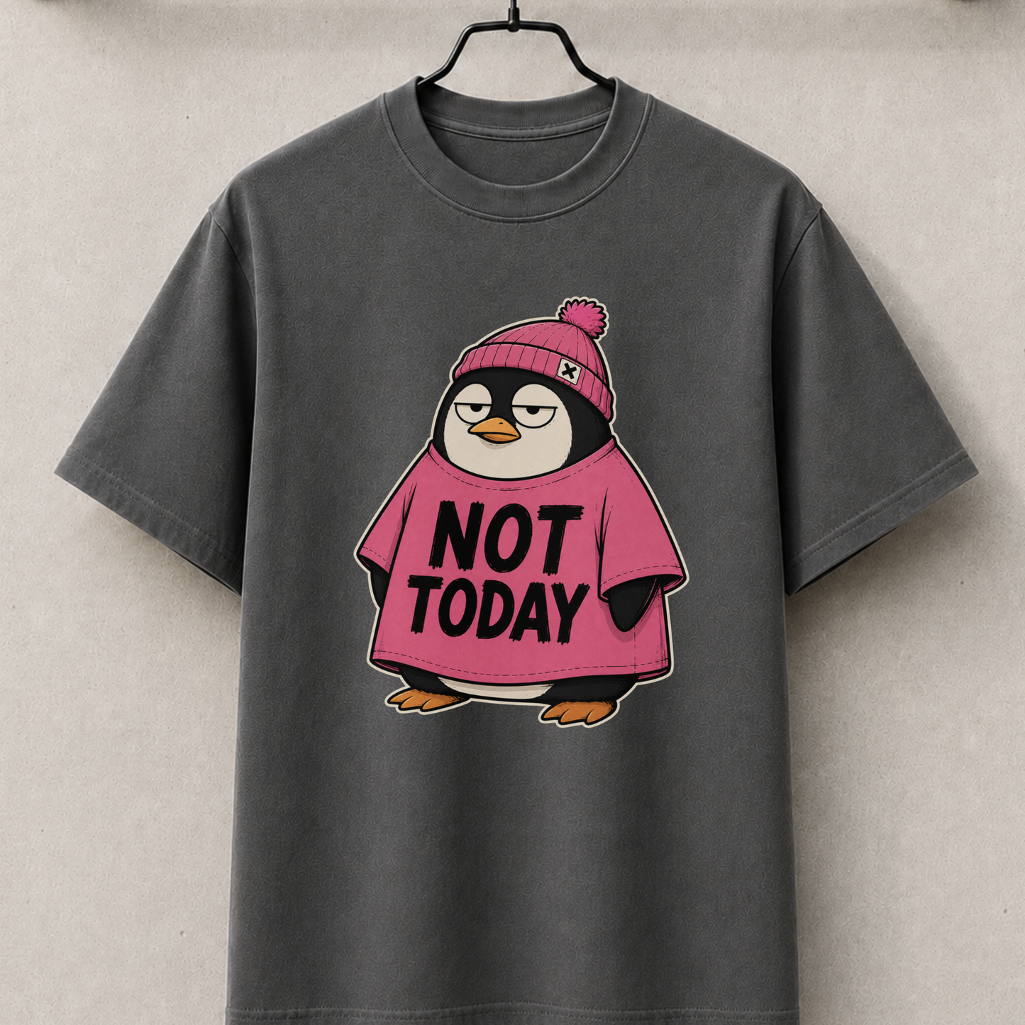 Not today penguin