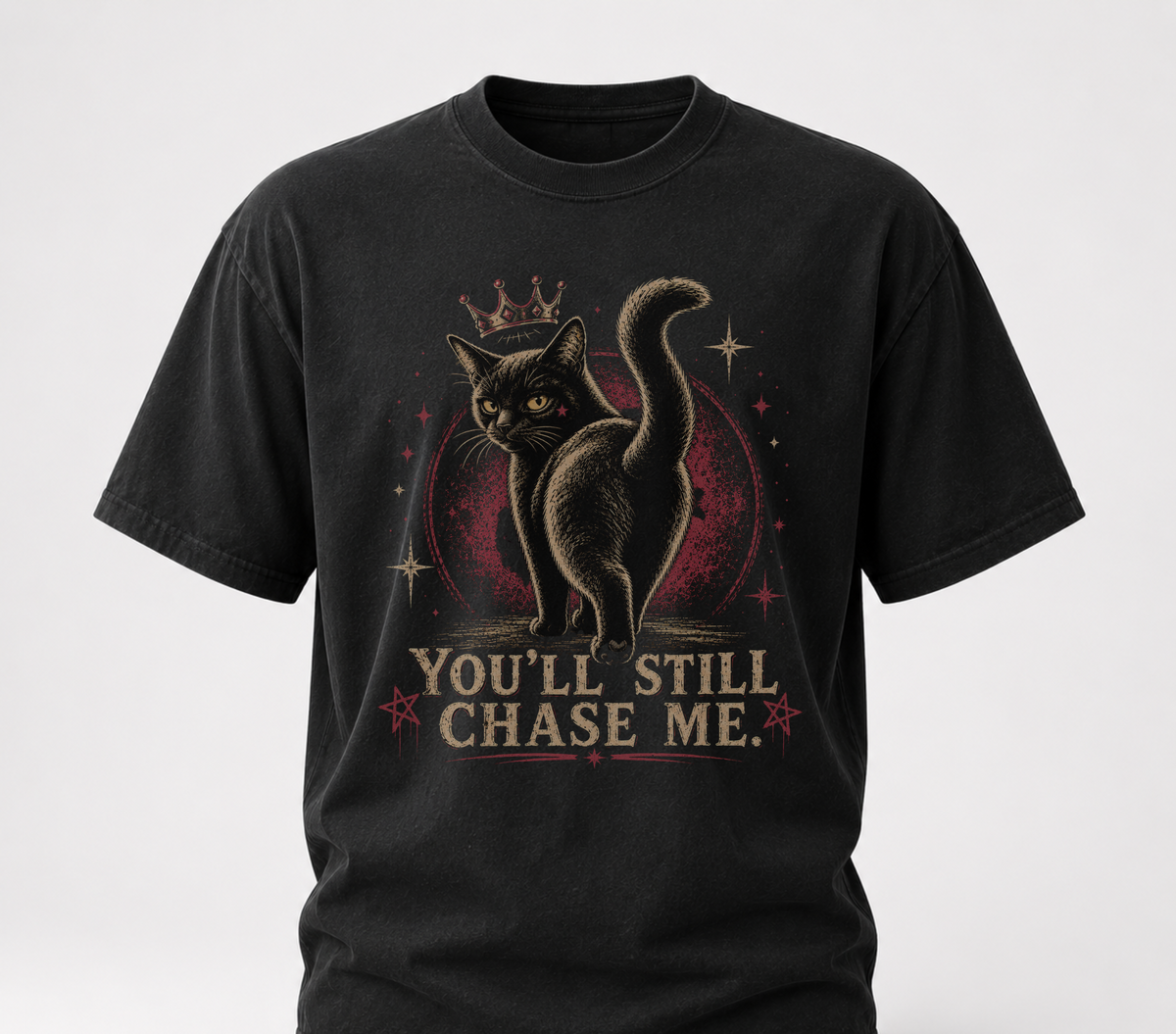 You'll still chase me black tee