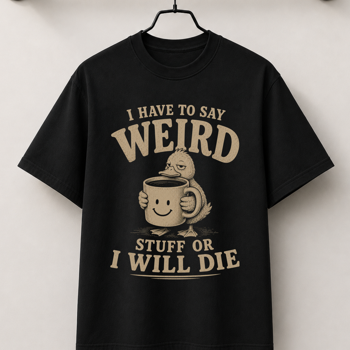 I have to say weird stuff