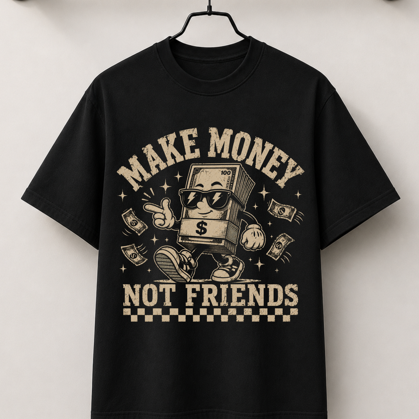 Make money not friends