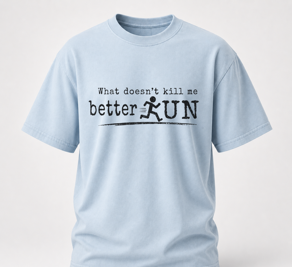 Better run