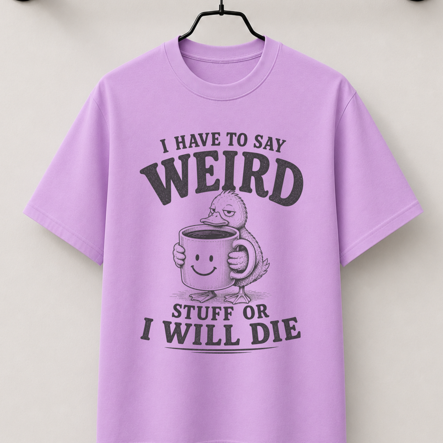 I have to say weird stuff