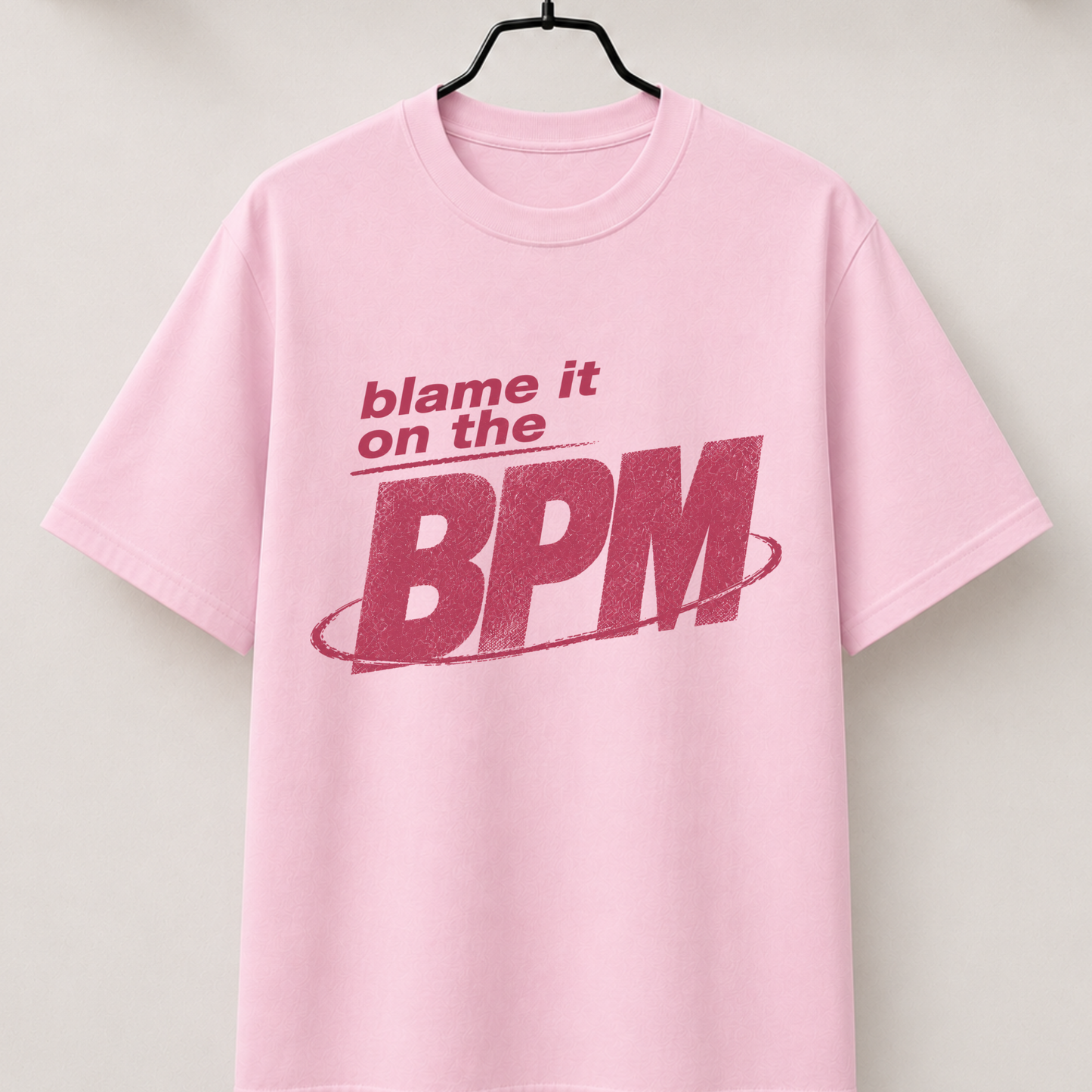 Blame it on the BPM