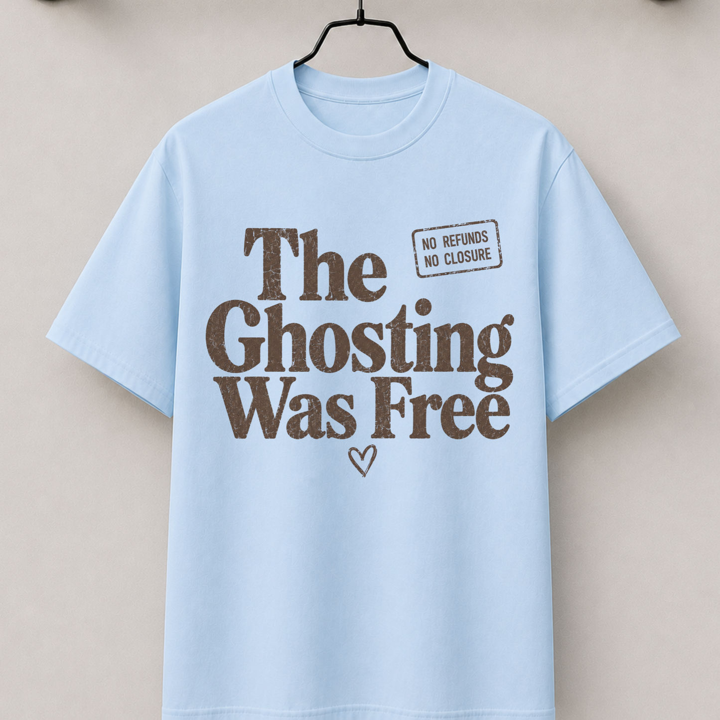The ghosting was free