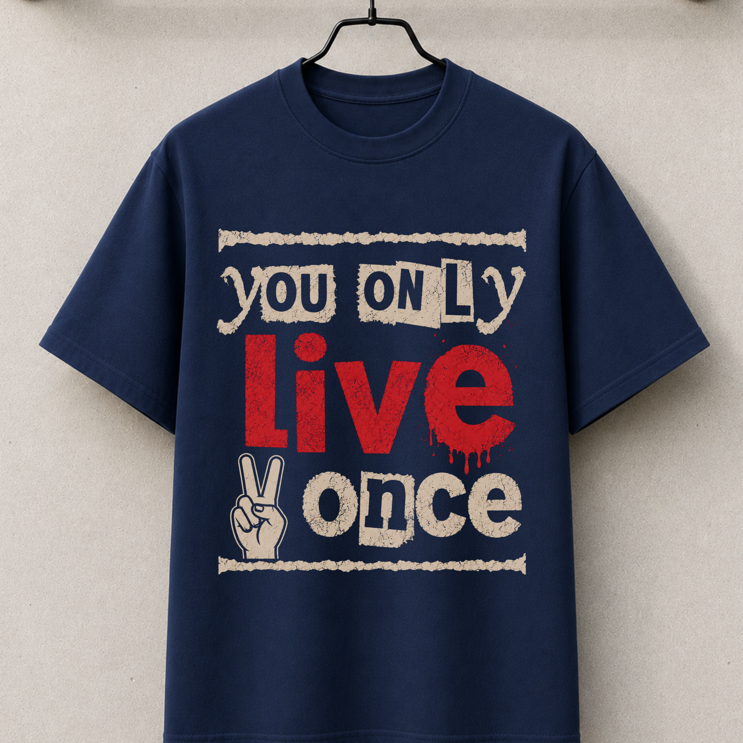 You only live once