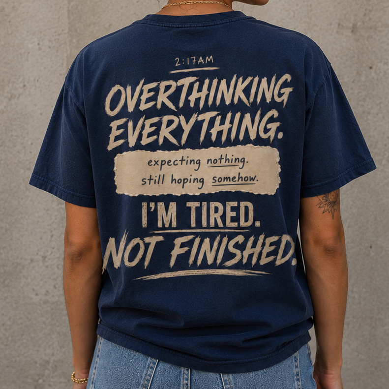 Overthinking back print 2:17 AM