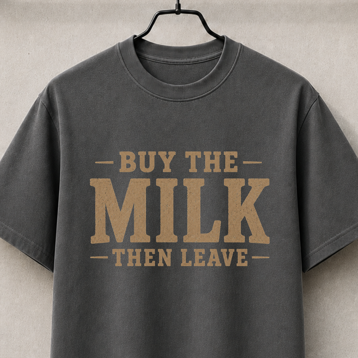 Buy the milk then leave